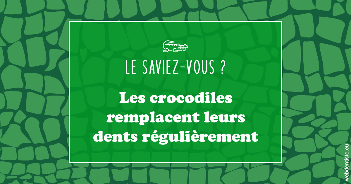 https://dr-courtois-roland.chirurgiens-dentistes.fr/Crocodiles 1